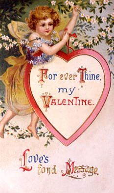 Photo of "FOR EVER THINE, MY VALENTINE" by  ANONYMOUS