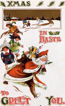 Photo of "CHRISTMAS- IN HASTE TO GREET YOU." by  ANONYMOUS